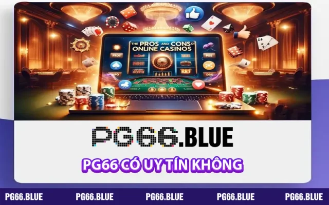 PG66 Có Uy Tín Không
